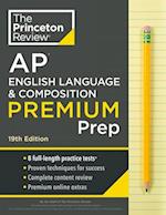 Princeton Review AP English Language & Composition Premium Prep