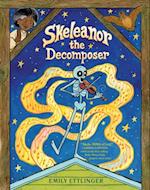 Skeleanor the Decomposer