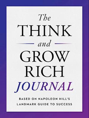 The Think and Grow Rich Journal