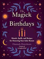 The Magick of Birthdays