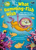 What Humming-Fish Wish