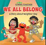 We All Belong (Sesame Street)