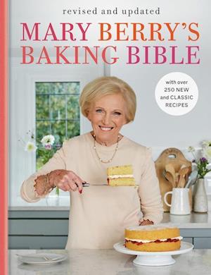 Mary Berry's Baking Bible, Revised and Updated