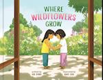 Where Wildflowers Grow