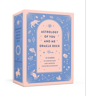Astrology of You and Me Oracle Deck
