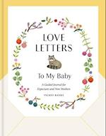 Love Letters to My Baby, Revised and Updated Edition