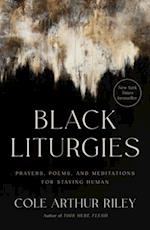 Black Liturgies