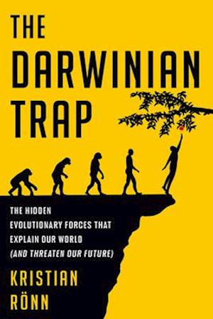 The Darwinian Trap