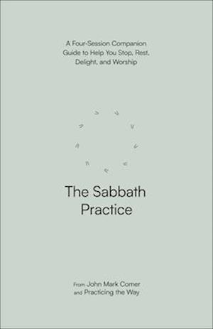 The Sabbath Practice