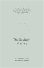 The Sabbath Practice