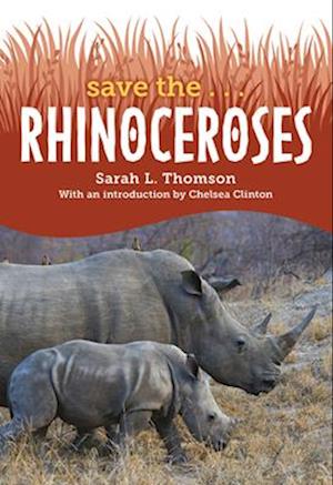 Save The... Rhinoceroses