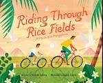 Riding Through Rice Fields