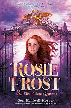 Rosie Frost and the Falcon Queen