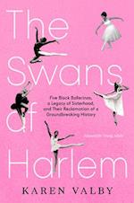 The Swans of Harlem (Adapted for Young Adults)