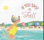 If You Spot a Shell