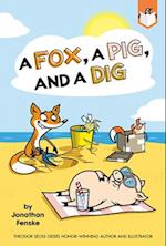 A Fox, a Pig, and a Dig