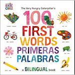 The Very Hungry Caterpillar's First 100 Words / Primeras 100 Palabras