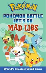 Pokémon Battle Let's Go Mad Libs