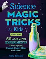 Science Magic Tricks for Kids