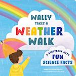 Wally Takes a Weather Walk