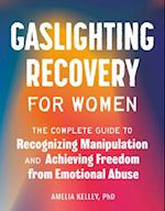 Gaslighting Recovery for Women