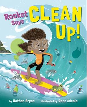 Rocket Says Clean Up!