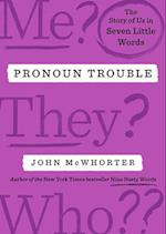 Pronoun Trouble