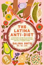 The Latina Anti-Diet