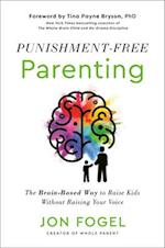 Punishment-Free Parenting