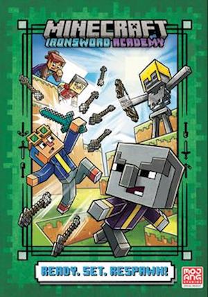 Ready. Set. Respawn! (Minecraft Ironsword Academy #1)