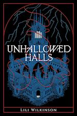 Unhallowed Halls