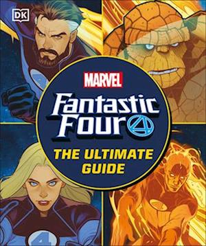 The Fantastic Four the Ultimate Guide New Edition