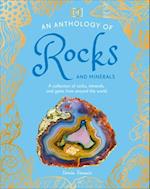 An Anthology of Rocks and Minerals