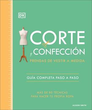 El Libro de Corte Y Confección (the Tailoring Book)