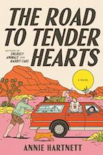 The Road to Tender Hearts