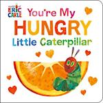 You're My Hungry Little Caterpillar