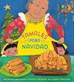 Tamales para Navidad (Tamales for Christmas Spanish Edition)