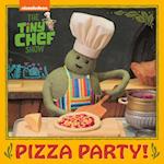 Pizza Party! (the Tiny Chef Show)