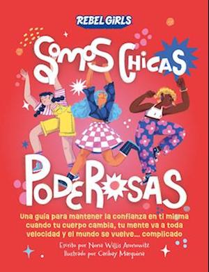 Growing Up Powerful (Spanish Edition)