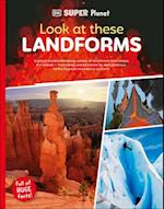 DK Super Planet Look at These Landforms!