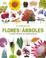 El Libro de Las Flores Y Los Árboles (Our World in Pictures