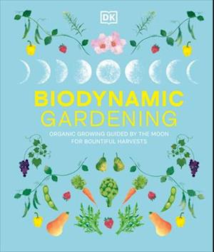 Biodynamic Gardening