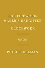 The Firework-Maker's Daughter; Clockwork