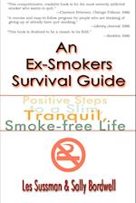 An Ex-Smoker's Survival Guide