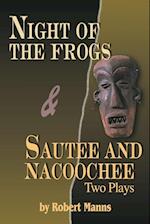 Night of the Frogs & Sautee and Nacoochee