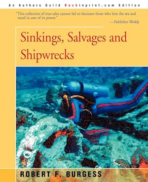 Sinkings, Salvages, and Shipwrecks