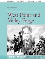 West Point and Valley Forge