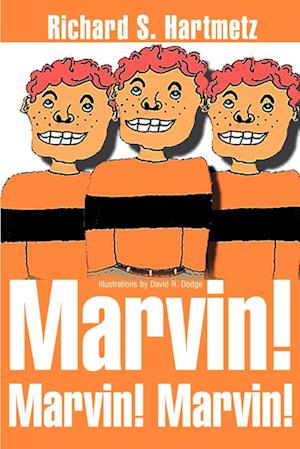 Marvin! Marvin! Marvin!