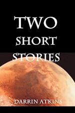 Two Short Stories