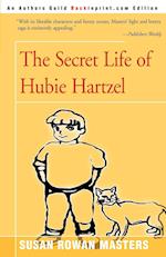 The Secret Life of Hubie Hartzel